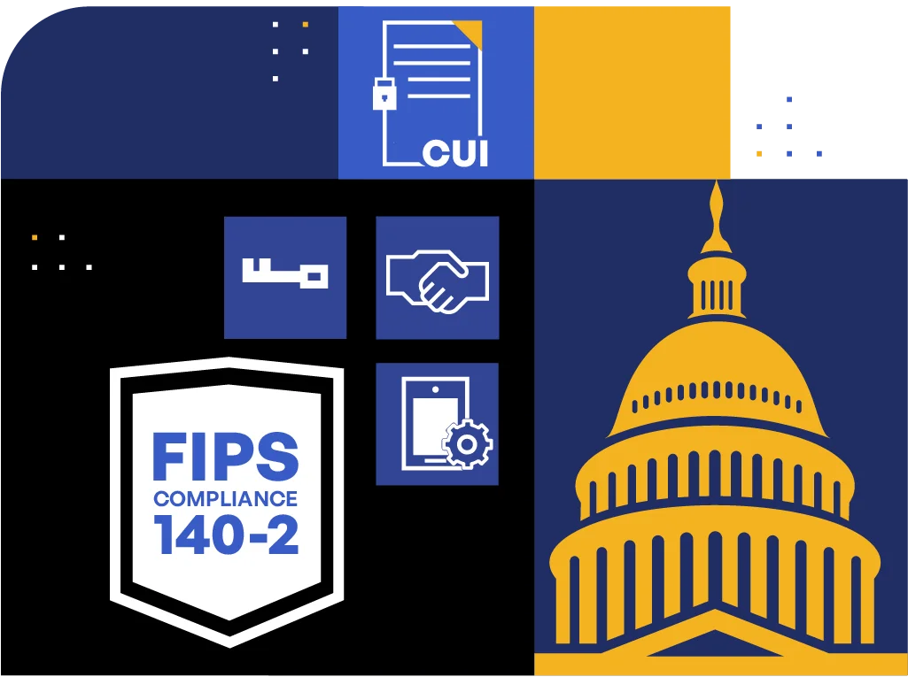 Les normes FIPS : satisfaire aux exigences gouvernementales et être en règle avec les agences gouvernementales