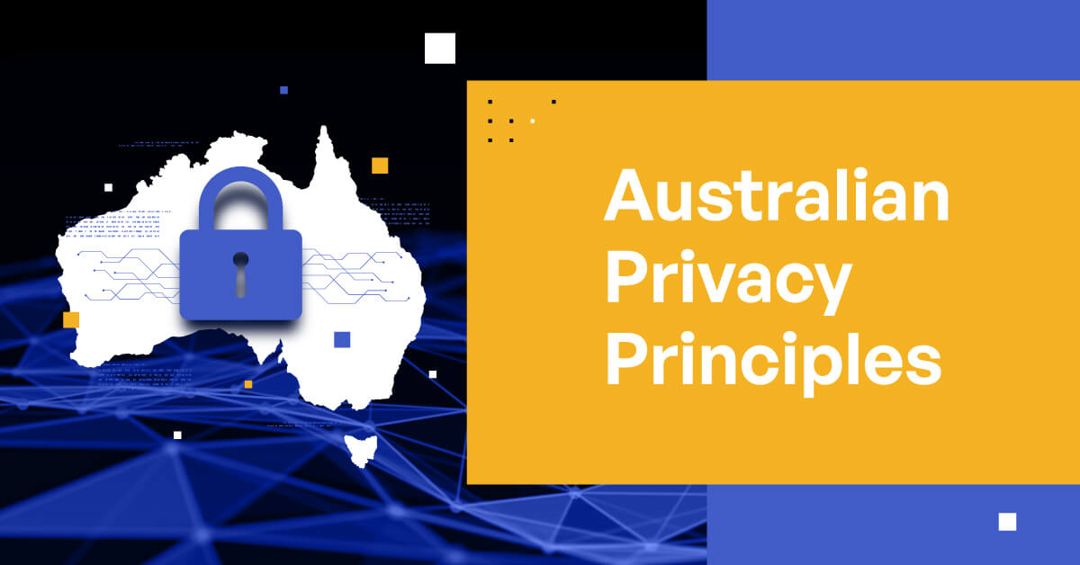 Australian Privacy Principles: A Comprehensive Guide for Individuals and Businesses