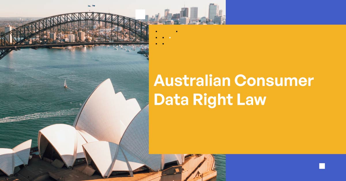 Australia's Consumer Data Right Law